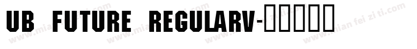 UB Future RegularV字体转换